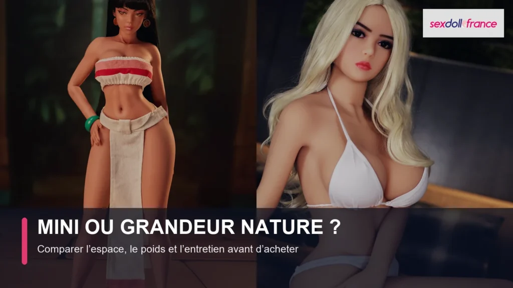 Comparaison visuelle entre une mini sex doll et un modèle grandeur nature